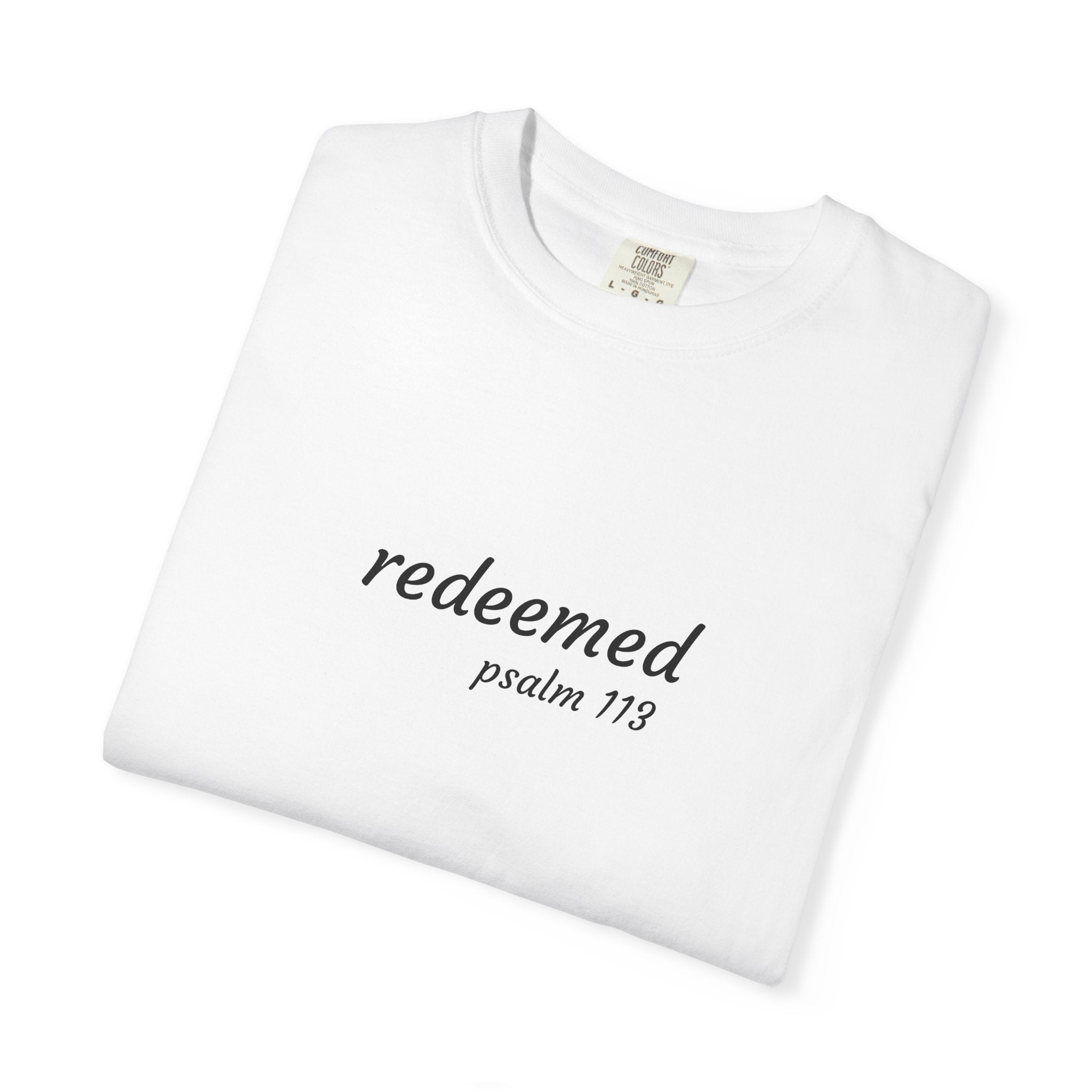 Garment-Dyed T-Shirt with 'Redeemed' Design, Inspirational Shirt, Faith-Based Apparel, Gift for Christians, Bible Verse Wear