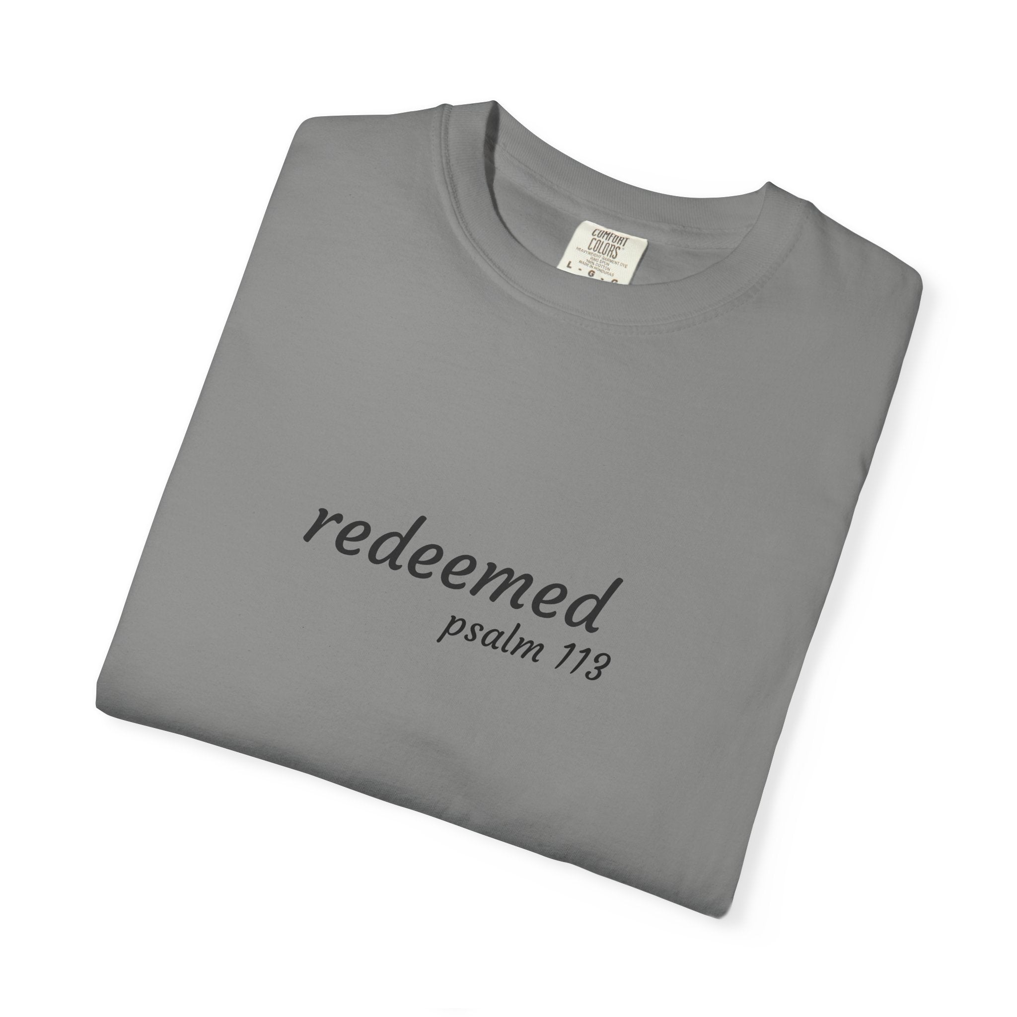 Garment-Dyed T-Shirt with 'Redeemed' Design, Inspirational Shirt, Faith-Based Apparel, Gift for Christians, Bible Verse Wear