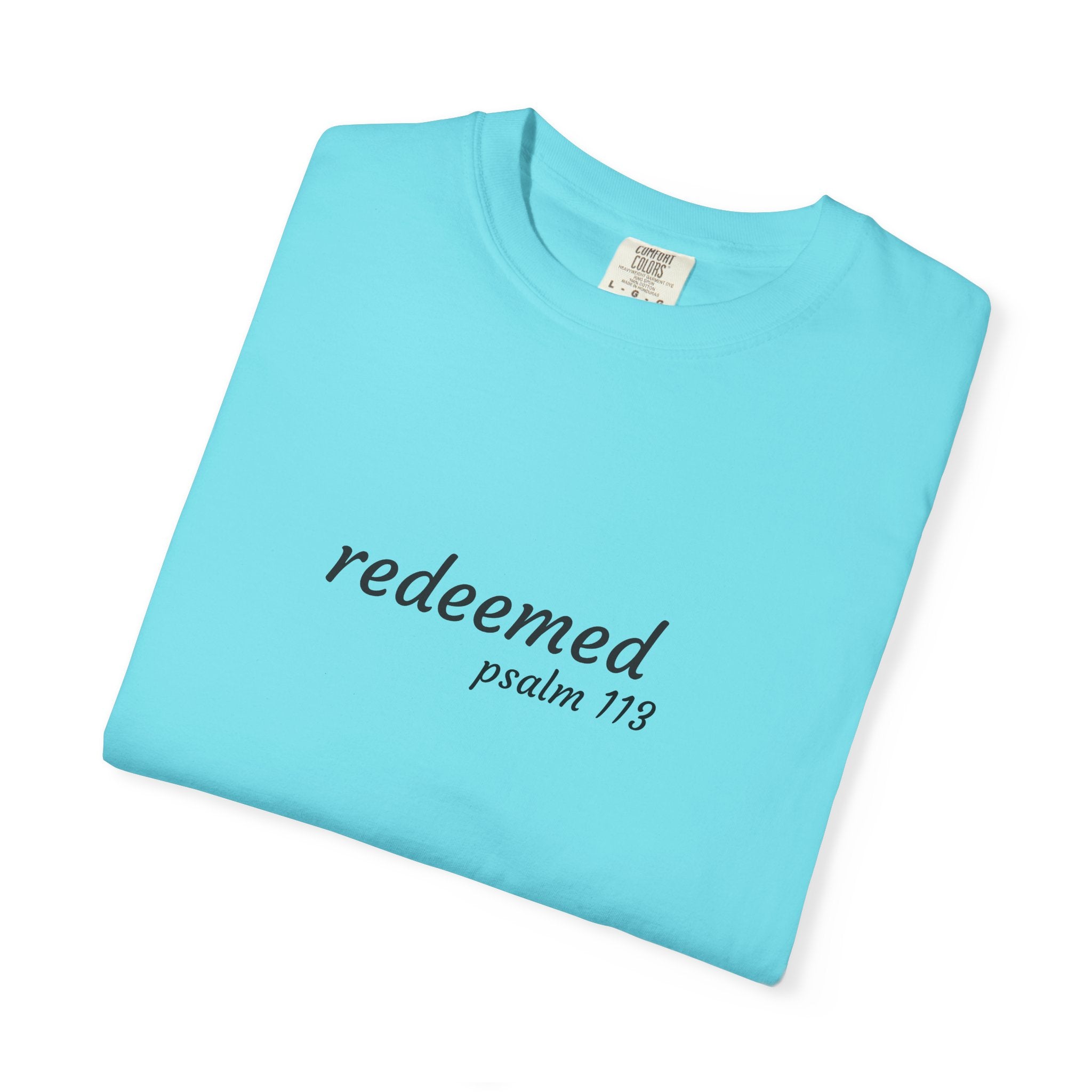Garment-Dyed T-Shirt with 'Redeemed' Design, Inspirational Shirt, Faith-Based Apparel, Gift for Christians, Bible Verse Wear