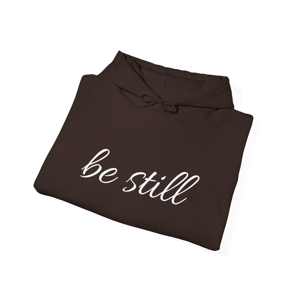 Be Still Christian Hoodie - Unisex Heavy Blend™ Hooded Sweatshirt