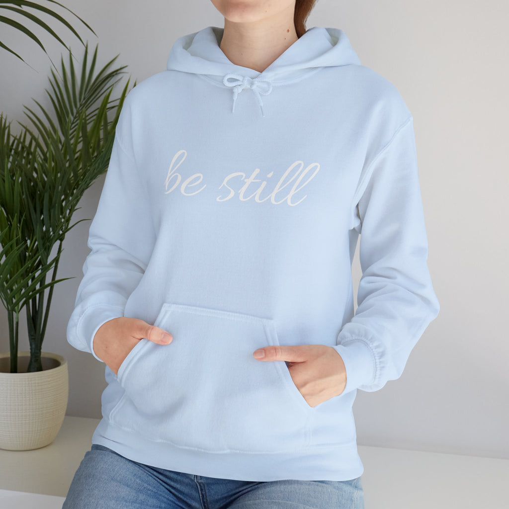 Be Still Christian Hoodie - Unisex Heavy Blend™ Hooded Sweatshirt