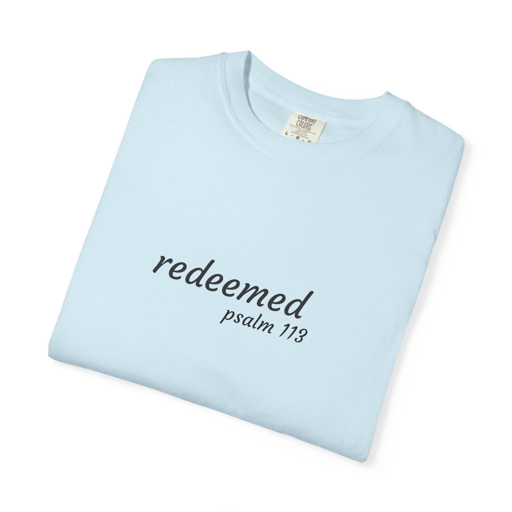 Garment-Dyed T-Shirt with 'Redeemed' Design, Inspirational Shirt, Faith-Based Apparel, Gift for Christians, Bible Verse Wear