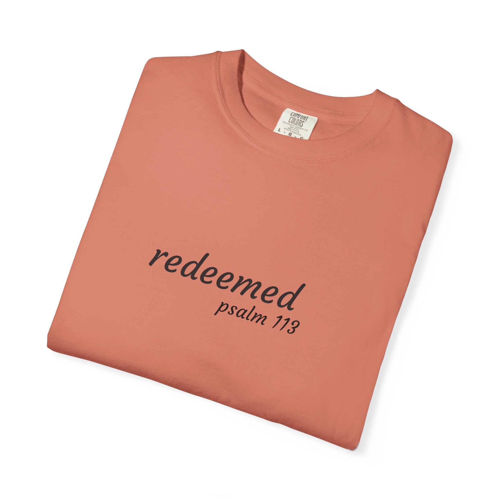 Garment-Dyed T-Shirt with 'Redeemed' Design, Inspirational Shirt, Faith-Based Apparel, Gift for Christians, Bible Verse Wear
