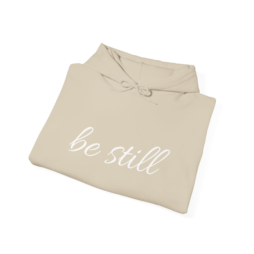 Be Still Christian Hoodie - Unisex Heavy Blend™ Hooded Sweatshirt