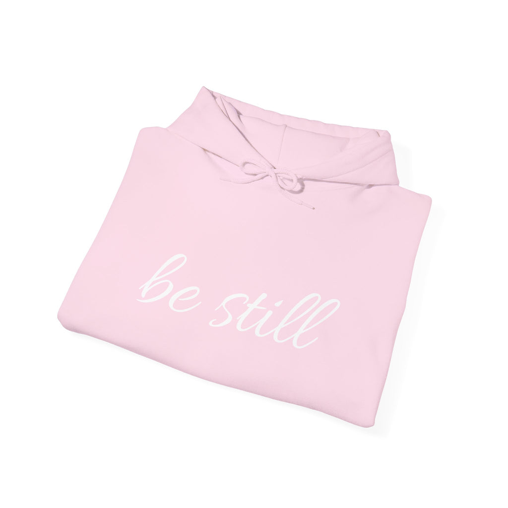 Be Still Christian Hoodie - Unisex Heavy Blend™ Hooded Sweatshirt