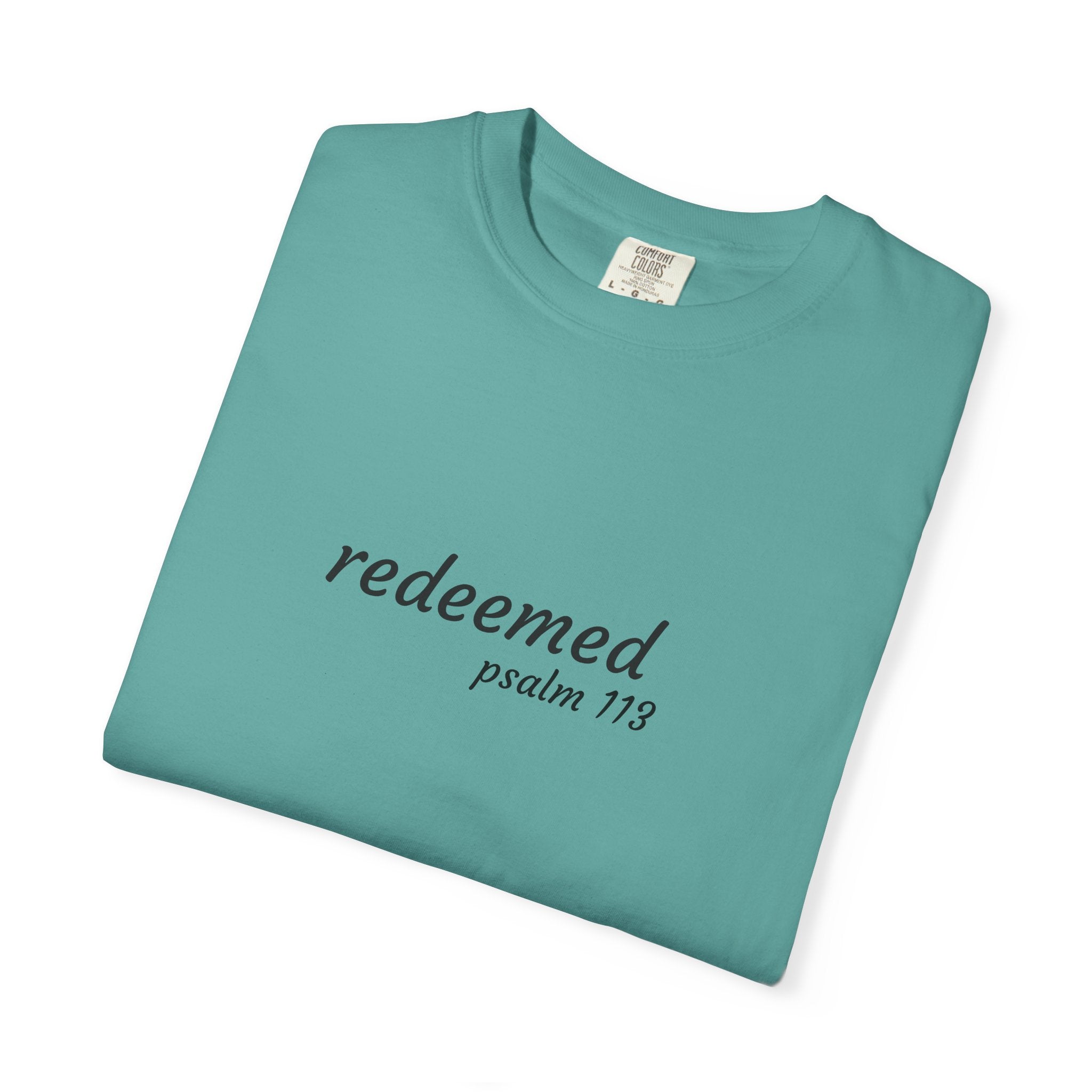 Garment-Dyed T-Shirt with 'Redeemed' Design, Inspirational Shirt, Faith-Based Apparel, Gift for Christians, Bible Verse Wear