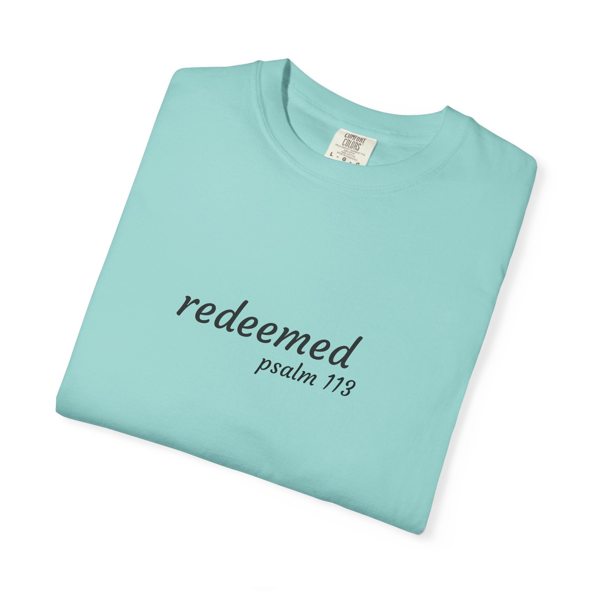 Garment-Dyed T-Shirt with 'Redeemed' Design, Inspirational Shirt, Faith-Based Apparel, Gift for Christians, Bible Verse Wear