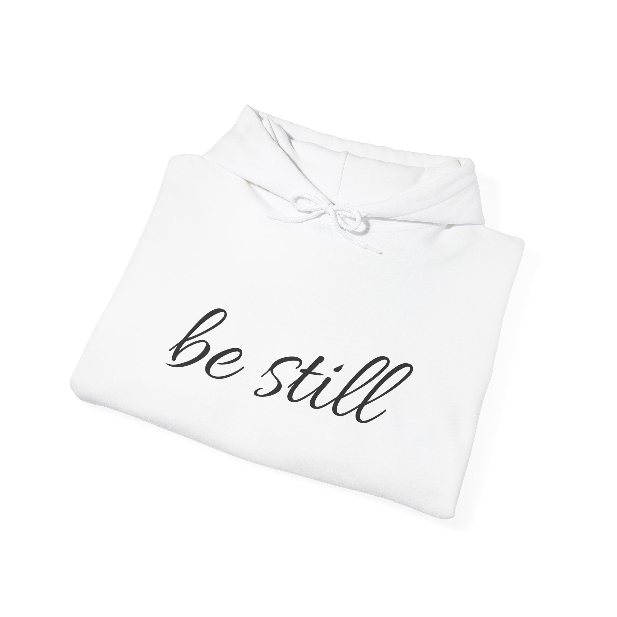 Be Still Christian Hoodie - Unisex Heavy Blend™ Hooded Sweatshirt