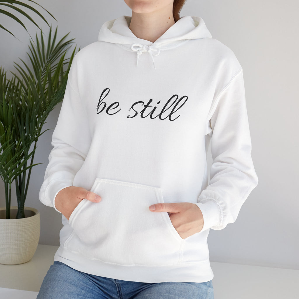 Be Still Christian Hoodie - Unisex Heavy Blend™ Hooded Sweatshirt
