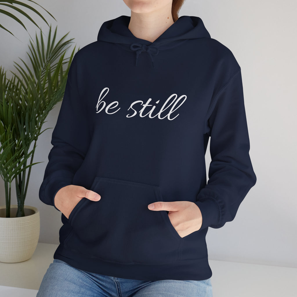 Be Still Christian Hoodie - Unisex Heavy Blend™ Hooded Sweatshirt
