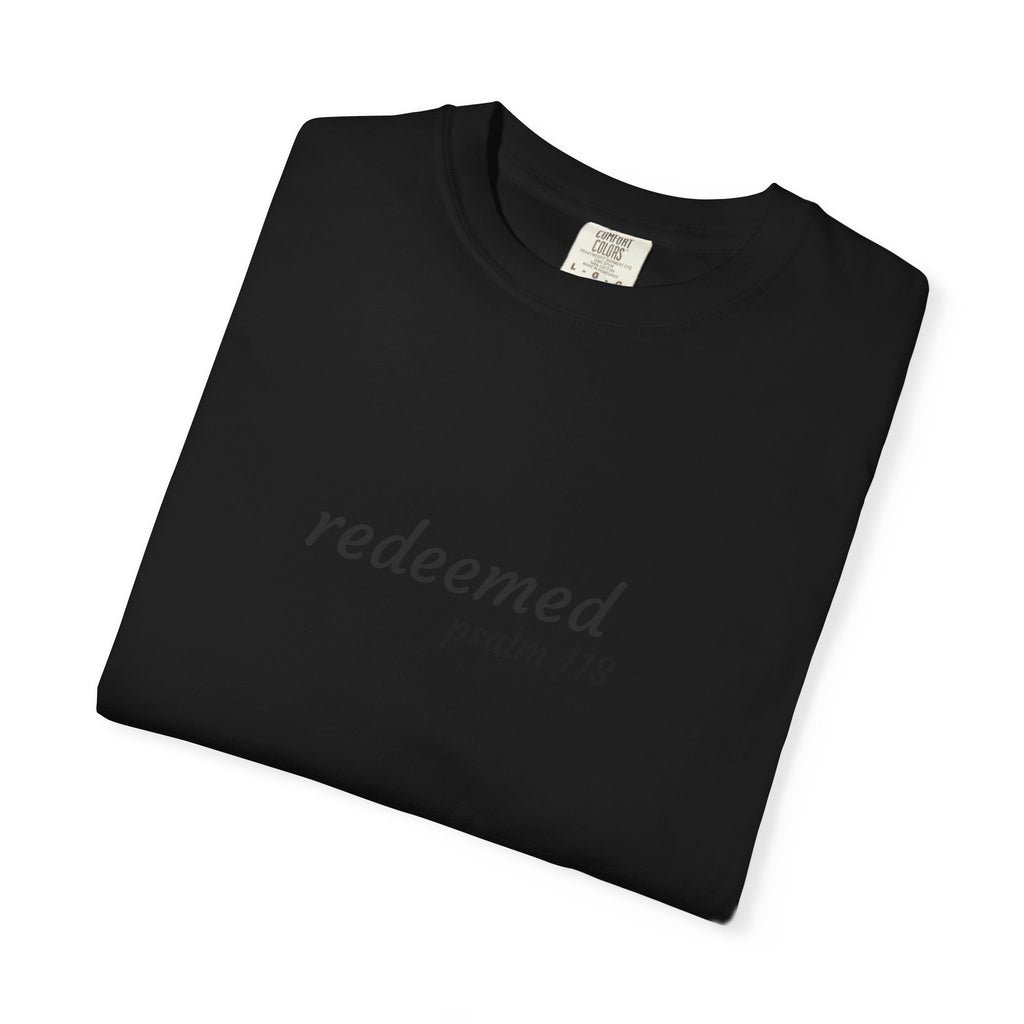 Garment-Dyed T-Shirt with 'Redeemed' Design, Inspirational Shirt, Faith-Based Apparel, Gift for Christians, Bible Verse Wear